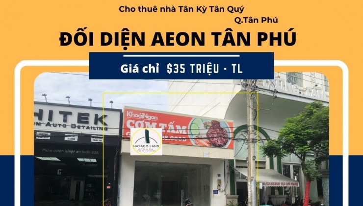 Cho thuê nhà Mặt Tiền Ngay AEON Tân Phú 160m2, 35 triệu, Ngang 8M